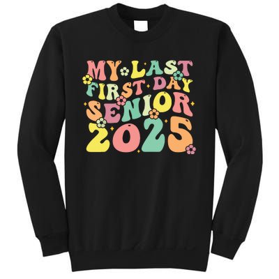 My Last Seniors Graduation 2025 Sweatshirt