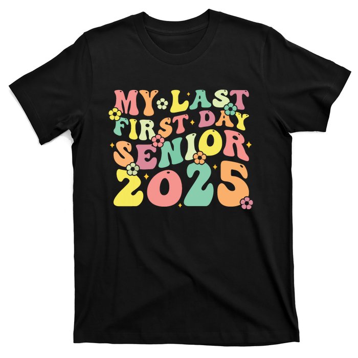 My Last Seniors Graduation 2025 T-Shirt