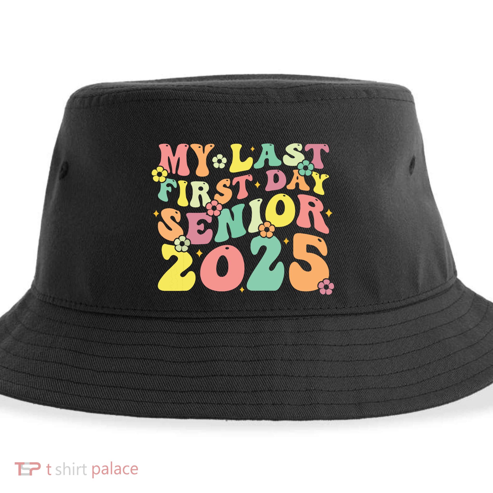My Last Seniors Graduation 2025 Sustainable Bucket Hat