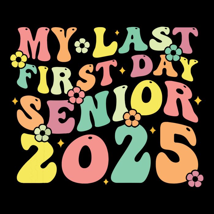 My Last Seniors Graduation 2025 Button