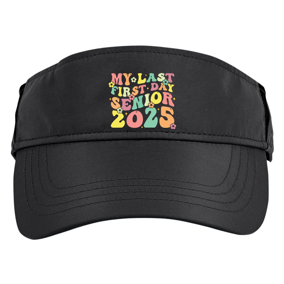 My Last Seniors Graduation 2025 Adult Drive Performance Visor
