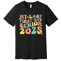 My Last Seniors Graduation 2025 Premium T-Shirt