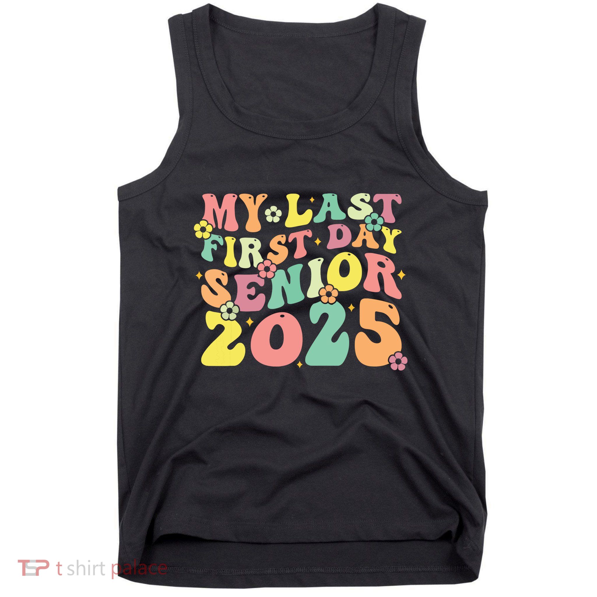 My Last Seniors Graduation 2025 Tank Top