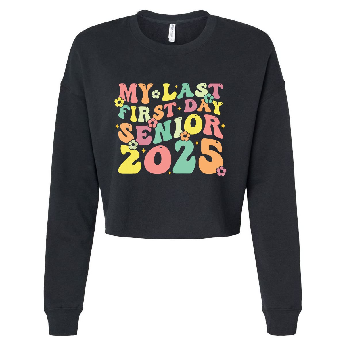 My Last Seniors Graduation 2025 Cropped Pullover Crew