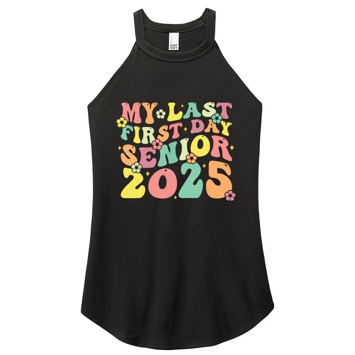 My Last Seniors Graduation 2025 Women's Perfect Tri Rocker Tank
