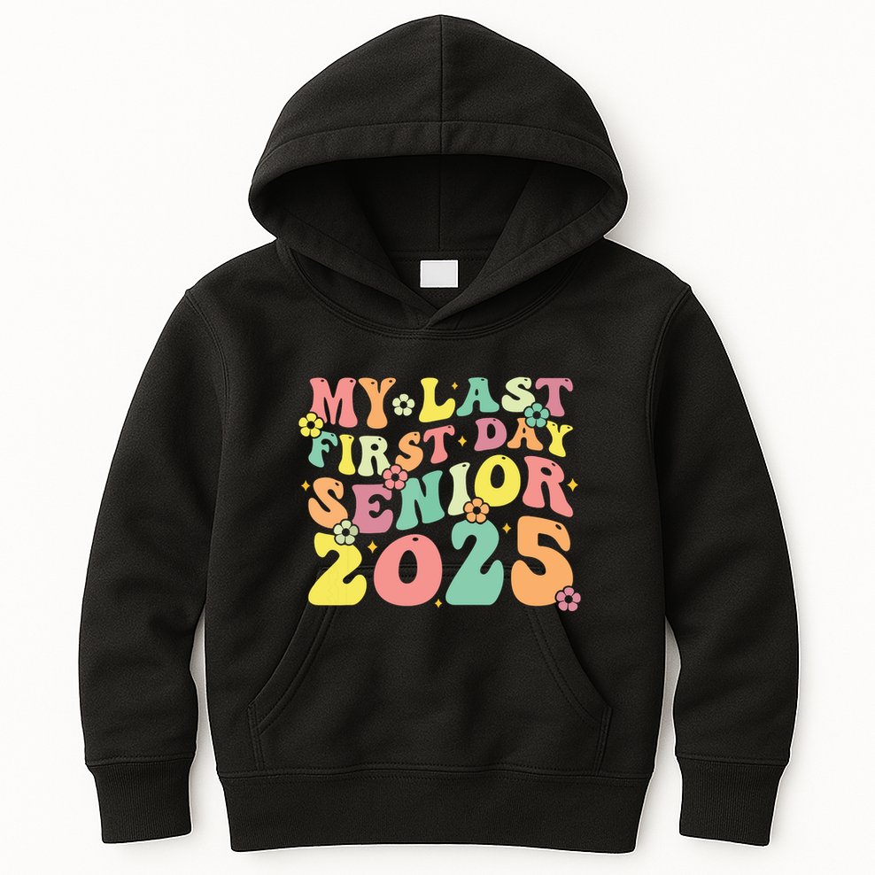 My Last Seniors Graduation 2025 Kids Hoodie