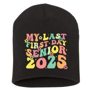 My Last Seniors Graduation 2025 Short Acrylic Beanie