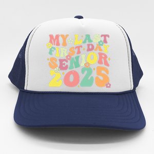 My Last Seniors Graduation 2025 Trucker Hat