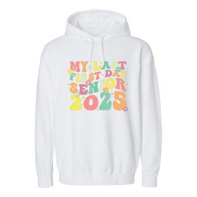 My Last Seniors Graduation 2025 Garment-Dyed Fleece Hoodie