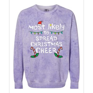 Most Likely Spread Christmas Cheer Xmas Family Matching Colorblast Crewneck Sweatshirt