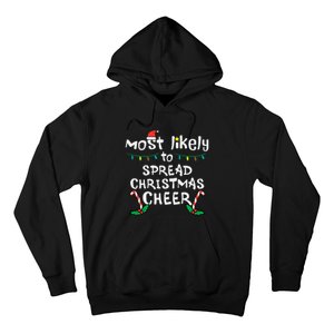 Most Likely Spread Christmas Cheer Xmas Family Matching Hoodie