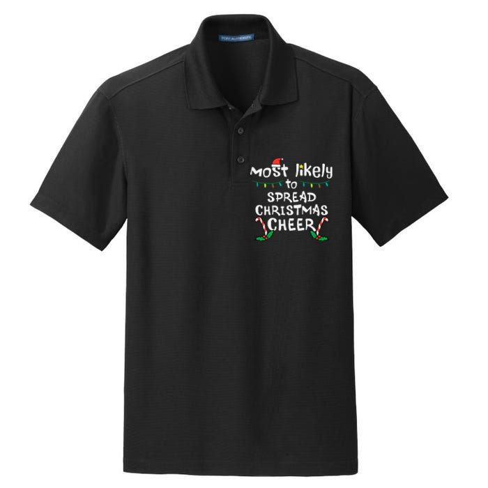 Most Likely Spread Christmas Cheer Xmas Family Matching Dry Zone Grid Polo