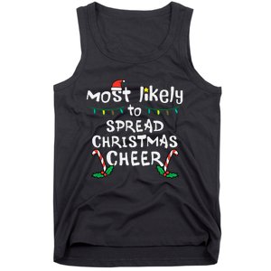 Most Likely Spread Christmas Cheer Xmas Family Matching Tank Top