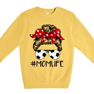 Mom Life Soccer Life Messy Bun For Mothers Day Meaningful Gift Premium Crewneck Sweatshirt