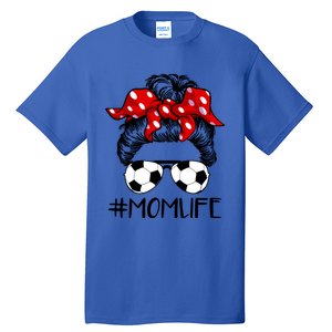 Mom Life Soccer Life Messy Bun For Mothers Day Meaningful Gift Tall T-Shirt