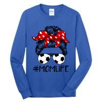 Mom Life Soccer Life Messy Bun For Mothers Day Meaningful Gift Tall Long Sleeve T-Shirt