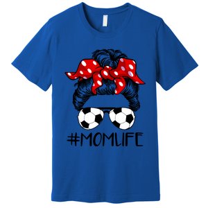 Mom Life Soccer Life Messy Bun For Mothers Day Meaningful Gift Premium T-Shirt