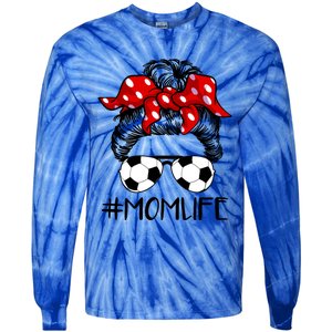 Mom Life Soccer Life Messy Bun For Mothers Day Meaningful Gift Tie-Dye Long Sleeve Shirt