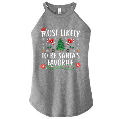 Most Likely SantaS Favorite Matching Family Xmas Surprise Gift Women’s Perfect Tri Rocker Tank