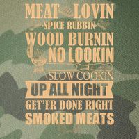 Meat Lovin Spice Rubbin Wood Burnin No Lookin Slow Cookin Smoked Meats Legacy Tie Dye Trucker Hat