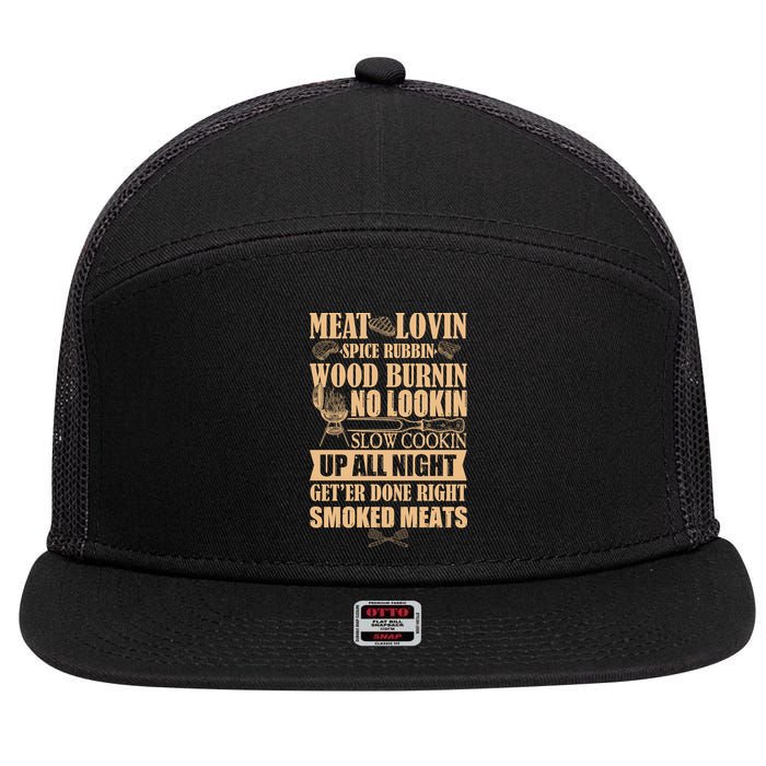 Meat Lovin Spice Rubbin Wood Burnin No Lookin Slow Cookin Smoked Meats 7 Panel Mesh Trucker Snapback Hat