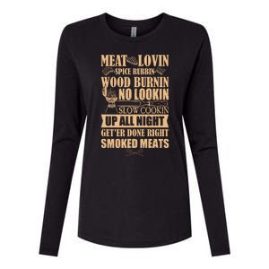 Meat Lovin Spice Rubbin Wood Burnin No Lookin Slow Cookin Smoked Meats Womens Cotton Relaxed Long Sleeve T-Shirt