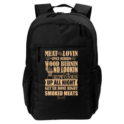 Meat Lovin Spice Rubbin Wood Burnin No Lookin Slow Cookin Smoked Meats Daily Commute Backpack
