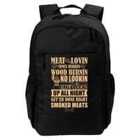Meat Lovin Spice Rubbin Wood Burnin No Lookin Slow Cookin Smoked Meats Backpack
