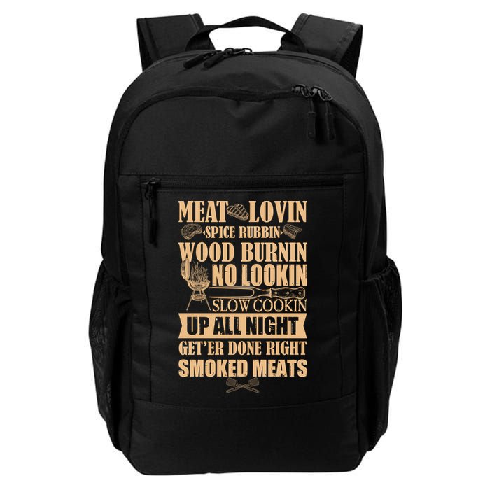 Meat Lovin Spice Rubbin Wood Burnin No Lookin Slow Cookin Smoked Meats Backpack