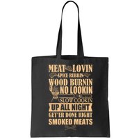 Meat Lovin Spice Rubbin Wood Burnin No Lookin Slow Cookin Smoked Meats Bag