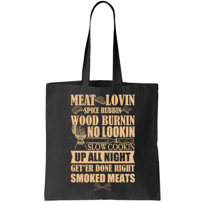 Meat Lovin Spice Rubbin Wood Burnin No Lookin Slow Cookin Smoked Meats Bag