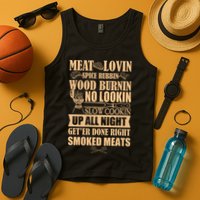Meat Lovin Spice Rubbin Wood Burnin No Lookin Slow Cookin Smoked Meats Tank Top