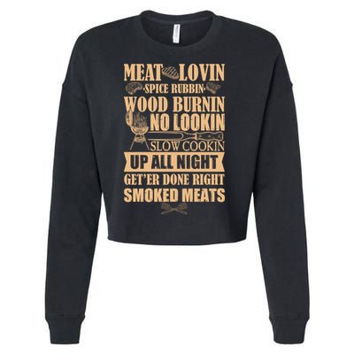 Meat Lovin Spice Rubbin Wood Burnin No Lookin Slow Cookin Smoked Meats Cropped Pullover Crew