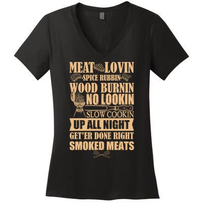 Meat Lovin Spice Rubbin Wood Burnin No Lookin Slow Cookin Smoked Meats Women's V-Neck T-Shirt