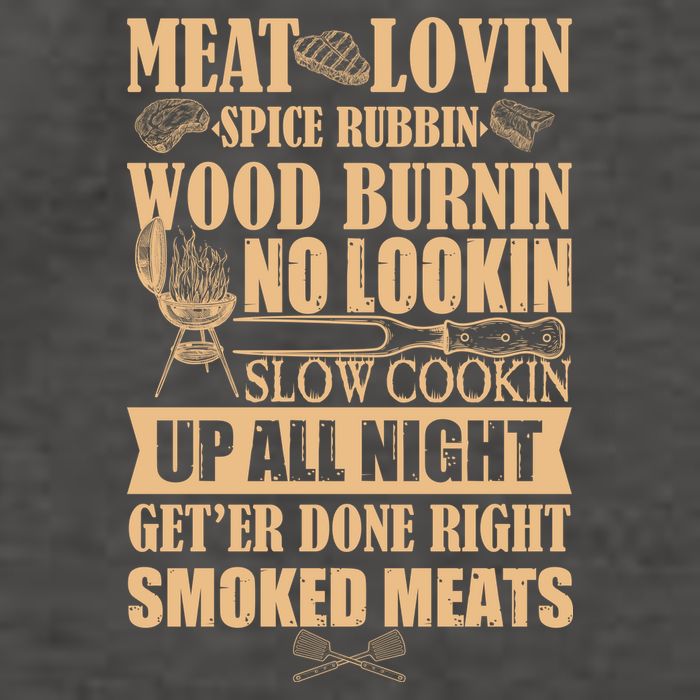 Meat Lovin Spice Rubbin Wood Burnin No Lookin Slow Cookin Smoked Meats Vector Backpack