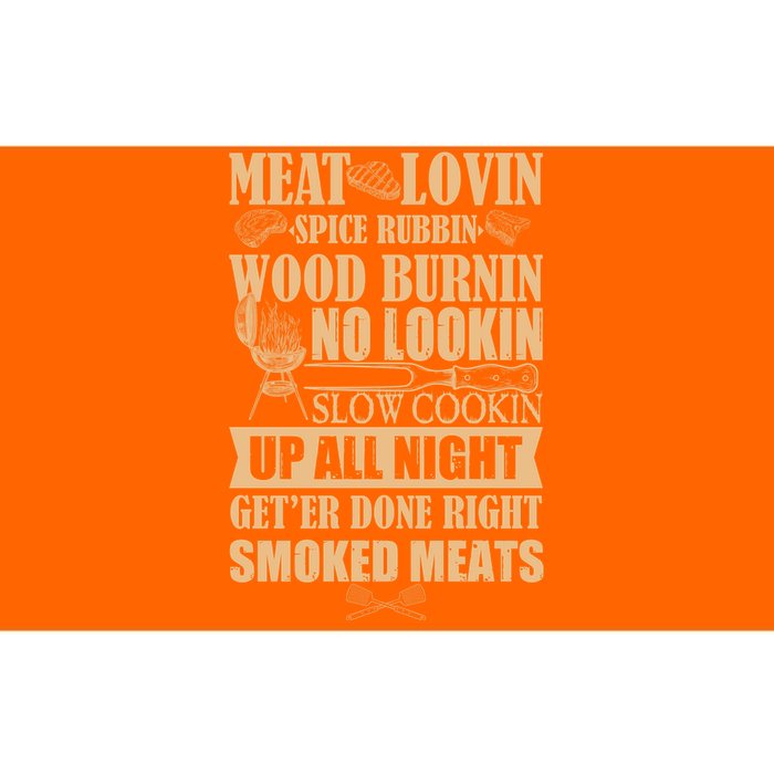 Meat Lovin Spice Rubbin Wood Burnin No Lookin Slow Cookin Smoked Meats Bumper Sticker