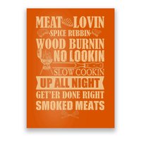 Meat Lovin Spice Rubbin Wood Burnin No Lookin Slow Cookin Smoked Meats Poster
