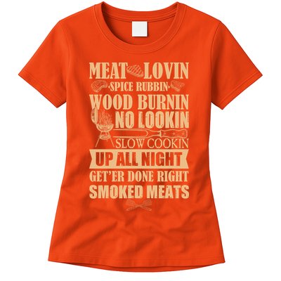 Meat Lovin Spice Rubbin Wood Burnin No Lookin Slow Cookin Smoked Meats Womens T-Shirt