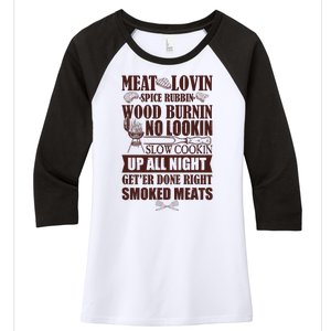 Meat Lovin Spice Rubbin Wood Burnin No Lookin Slow Cookin Smoked Meats Women's Tri-Blend 3/4-Sleeve Raglan Shirt