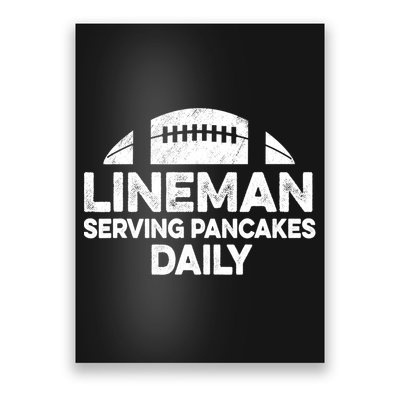 Mens Lineman Serving Pancakes Daily Football Offensive Lineman TShirt Poster