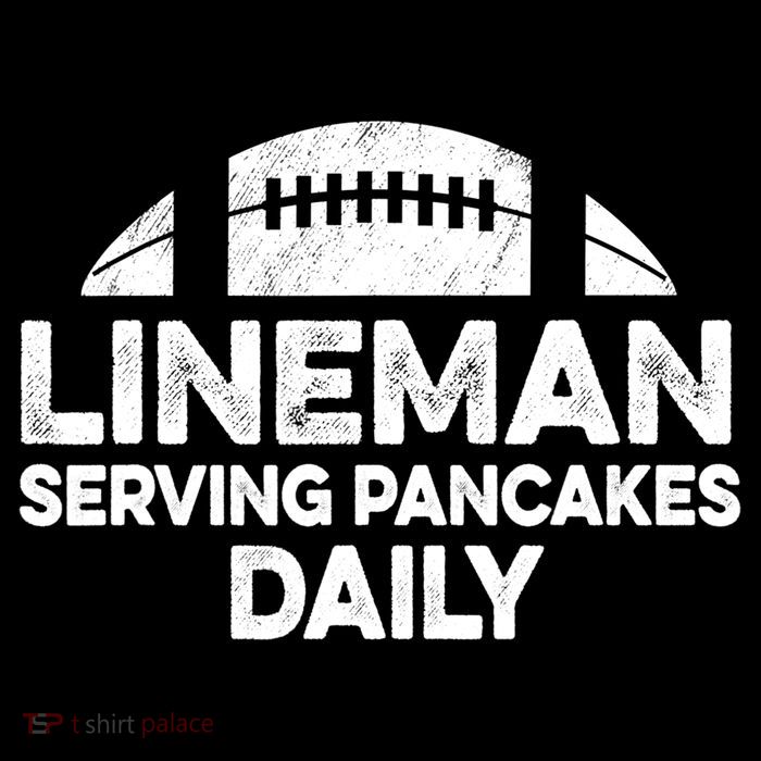 Mens Lineman Serving Pancakes Daily Football Offensive Lineman TShirt Baby Bodysuit