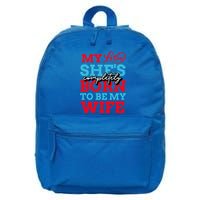 My Love She's Completely Born To Be My Wife Gift 16 in Basic Backpack