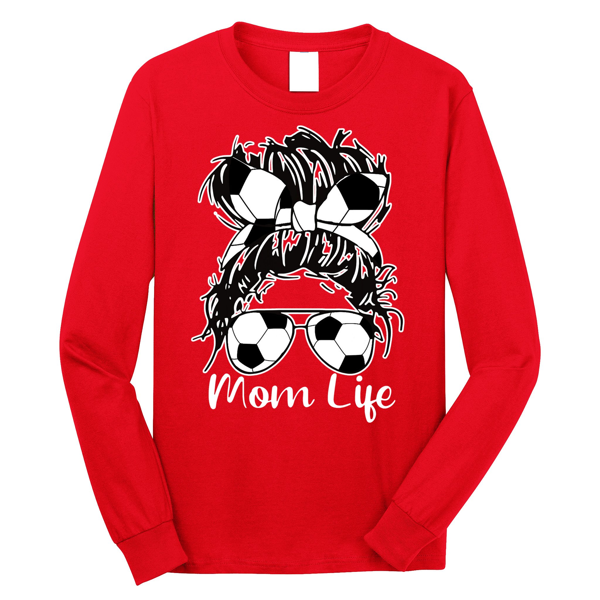 Mom Life Soccer Mom Long Sleeve Shirt