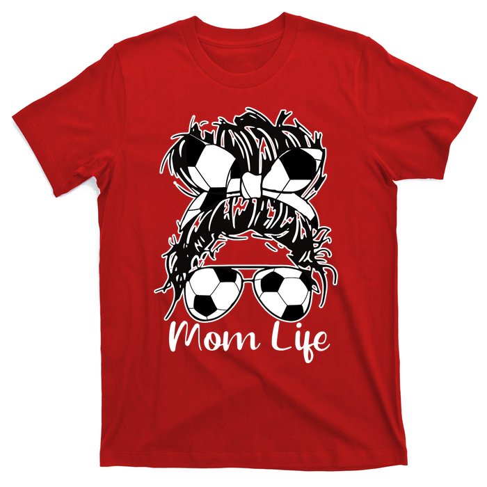 Mom Life Soccer Mom T-Shirt