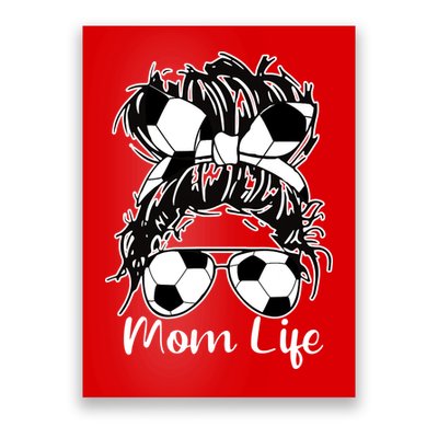 Mom Life Soccer Mom Poster