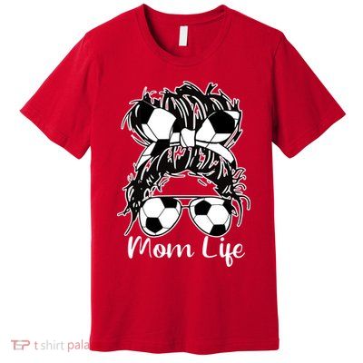 Mom Life Soccer Mom Premium T-Shirt