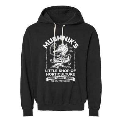 Mushniks Little Shop Of Horticulture Horror Garment-Dyed Fleece Hoodie