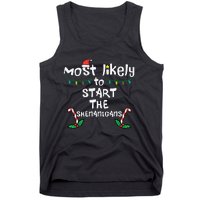 Most Likely Start Shenanigans Christmas Xmas Family Matching Tank Top