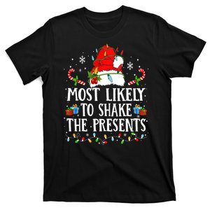 Most Likely To Shake The Presents Family Matching Christmas T-Shirt