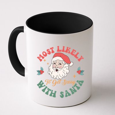 Most Likely To Get Sassy With Santa Christmas Matching Gift Mug